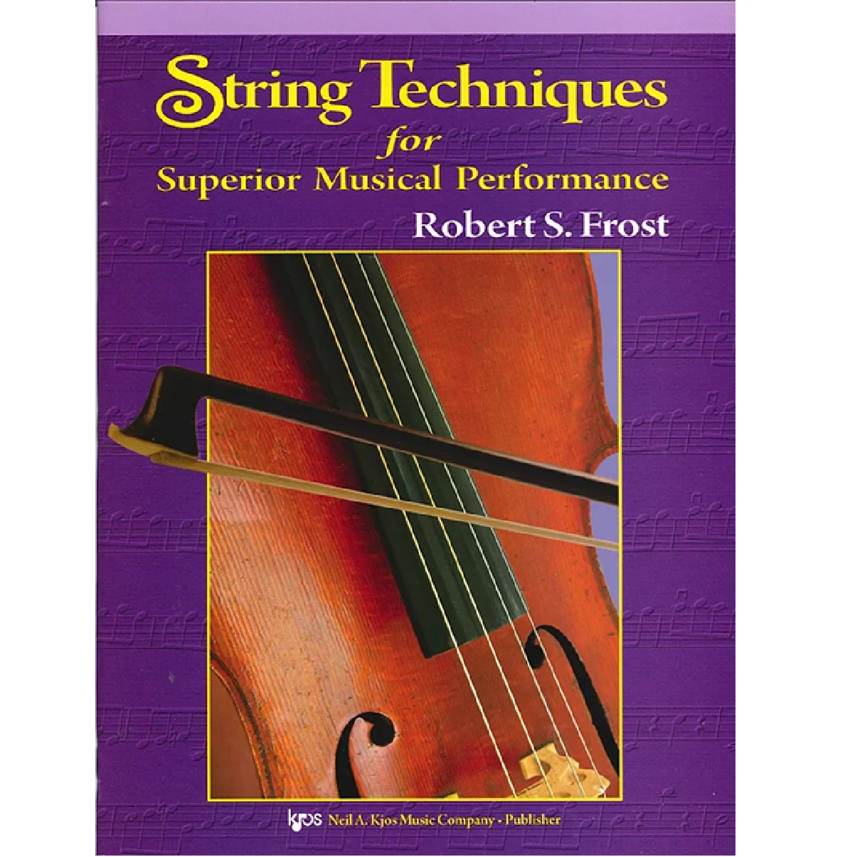 Kjos 114VA String Techniques for Superior Musical Performance - Viola