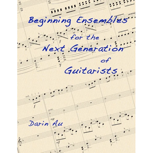 7th Fret AU-BOOK-GUITAR Beginning Ensembles for the Next Generation of Guitarists
