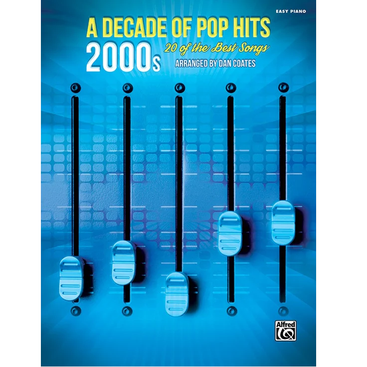 Alfred A-46024 Decade of Pop Hits: 2000s