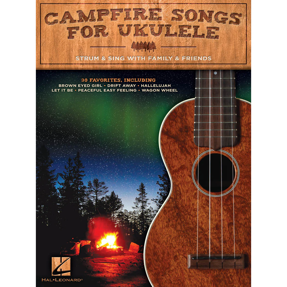 Hal Leonard HL00129170 Campfire Songs for Ukulele - Strum & Sing with Family & Friends