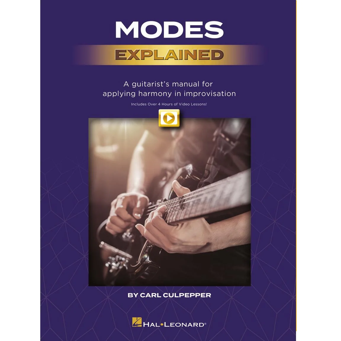 Hal Leonard HL00300355 Modes Explained A Guitarist's Manual for Applying Harmony in Improvisation