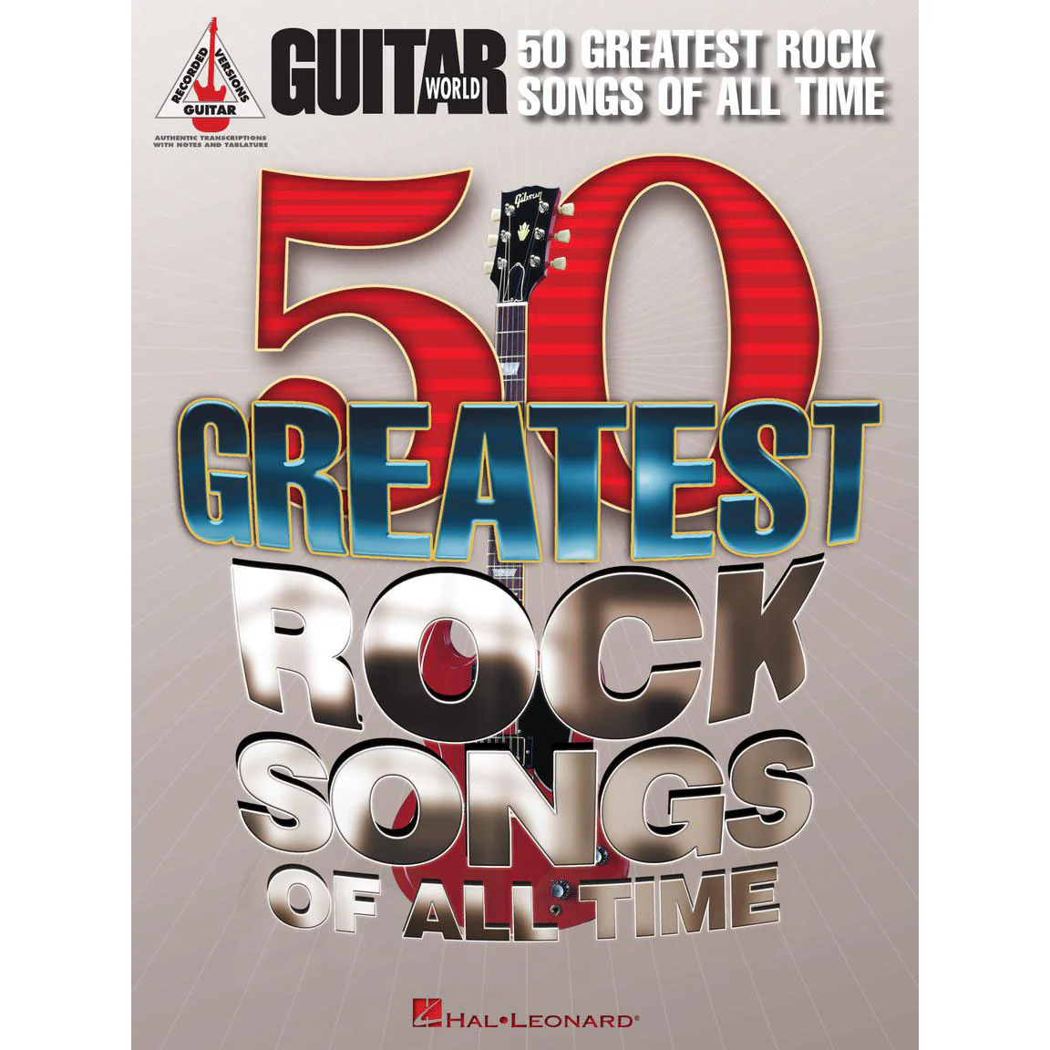 Hal Leonard HL00691143 Guitar World's 50 Greatest Rock Songs of All Time