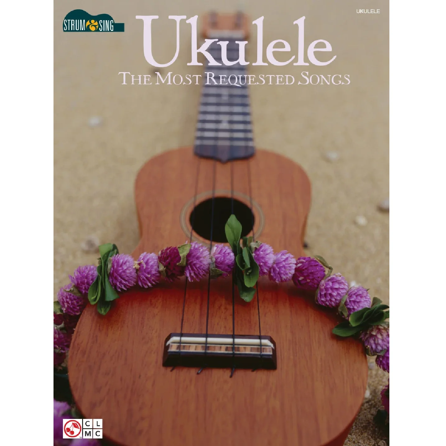 Hal Leonard HL02501453 Ukulele The Most Requested Songs