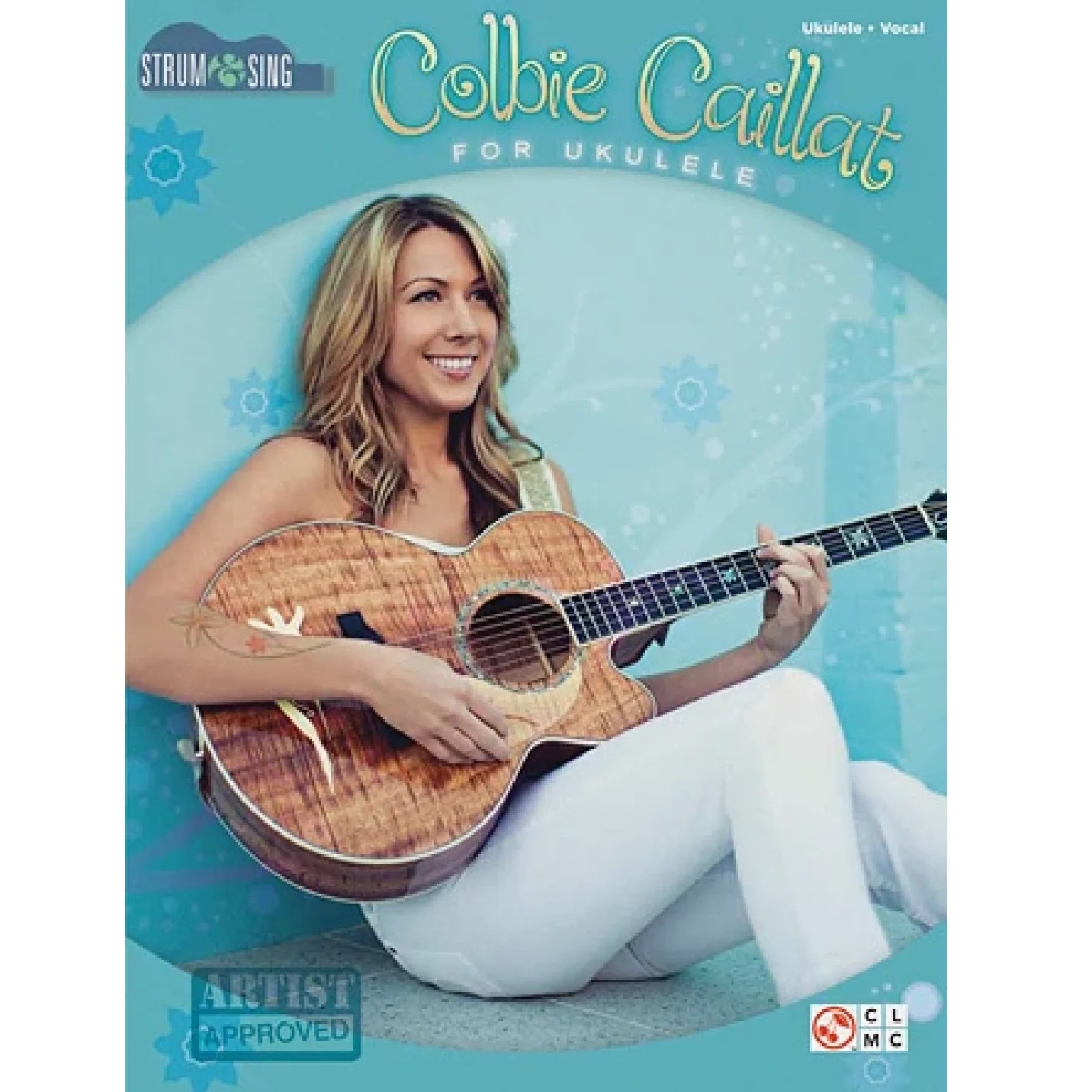 Hal Leonard HL02501731 Colbie Caillat Strum & Sing Ukulele