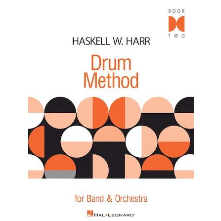 Hal Leonard HL06620097 Haskell W. Harr Drum Method Book 2