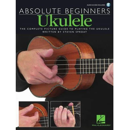 Hal Leonard HL14001016 Absolute Beginners - Ukulele Book 1